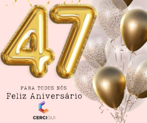 Aniversário CERCIGUI